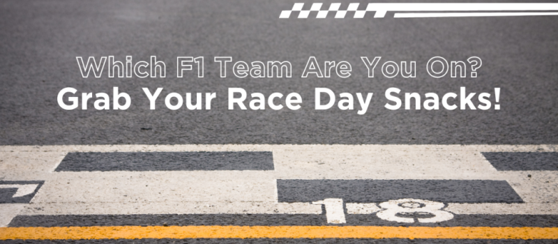 What F1 Team Are You On Grab Your Race Day Snacks Blog Banner