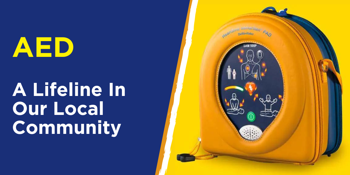 AED: A Lifeline In Our Local Community