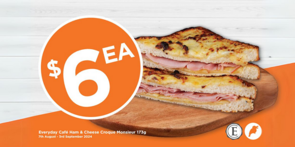 Everyday Café Ham & Cheese Croque Monsieur for $6 each  