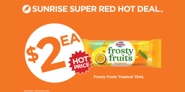 Frosty Fruits for $2 each _ Visit your nearest Sunrise Local Store