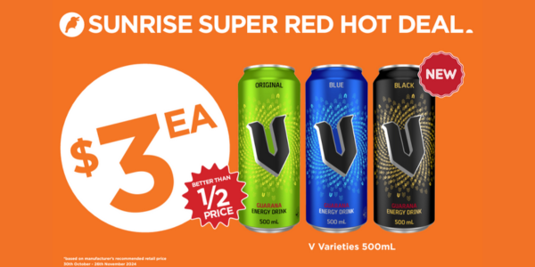 V Varieties 500mL for $3 each _ Visit your nearest Sunrise Local Store