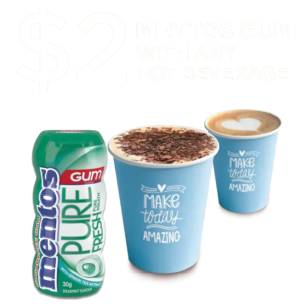 Mentos Gum with any hot beverage
