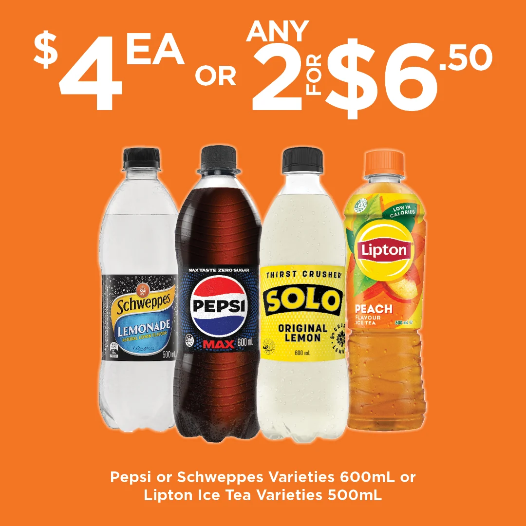Pepsi or Schweppes Varieties 600mL or Lipton Ice Tea Varieties 500mL Pepsi or Schweppes Varieties 600mL or Lipton Ice Tea Varieties 500mL